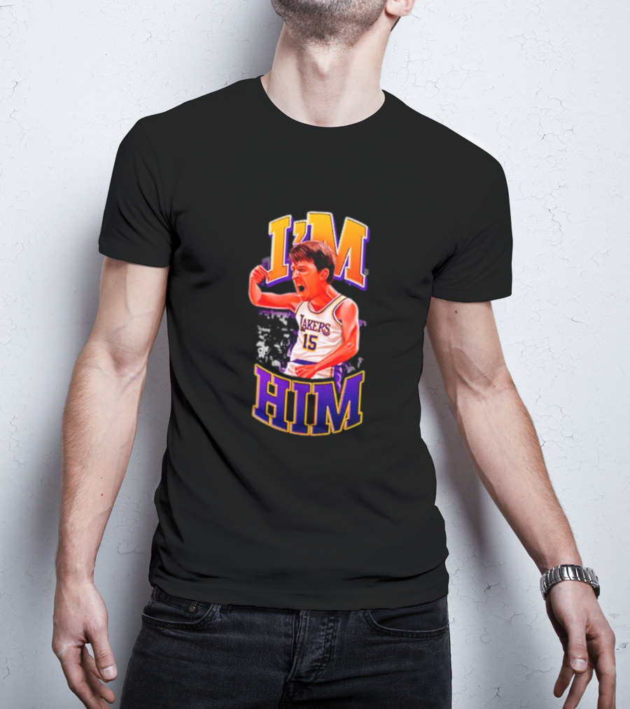 I'm Him Lakers 15 Austin Reaves T-Shirt