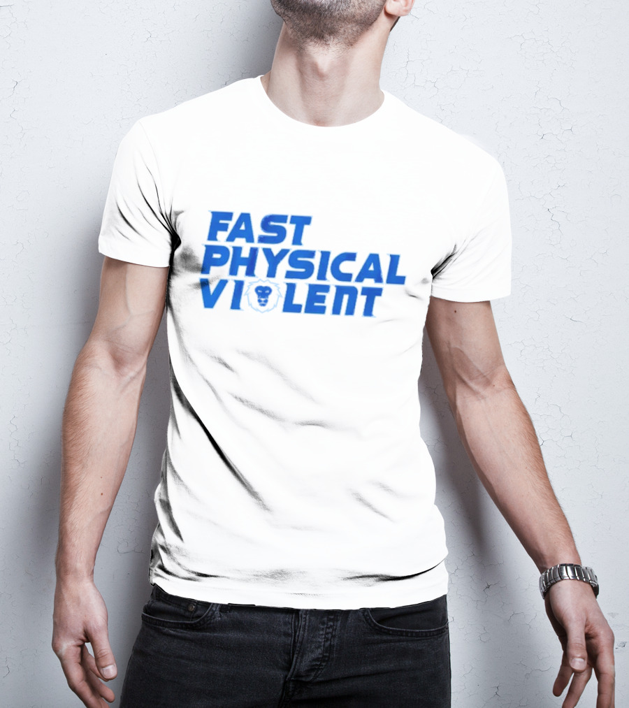 Fast Physical Violent Detroit Lions Blue T-Shirt