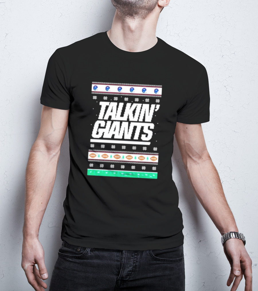 Talkin’ Giants Ugly Christmas Sweater Football T-Shirt