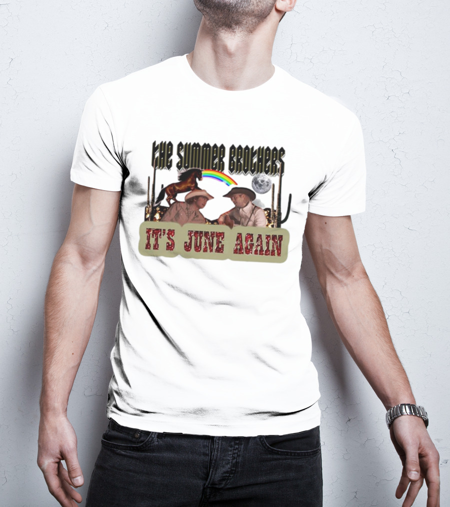 The Summer Brothers It's June Again Rainbow Horse Moon Cowboys T-Shirt