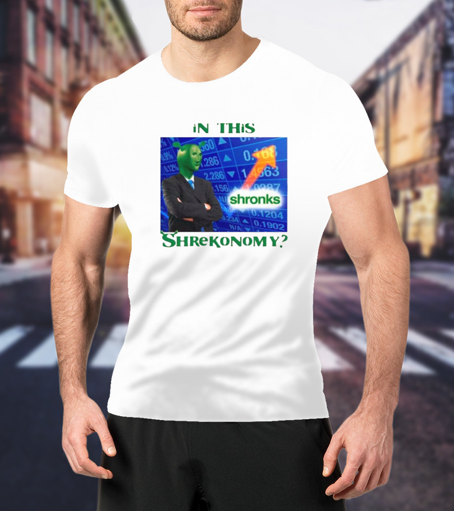 In This Shrekonomy Shronks Stock Market T-Shirt