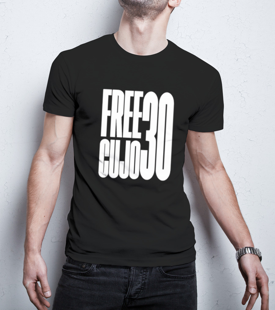 FREE CUJO 30 T-Shirt