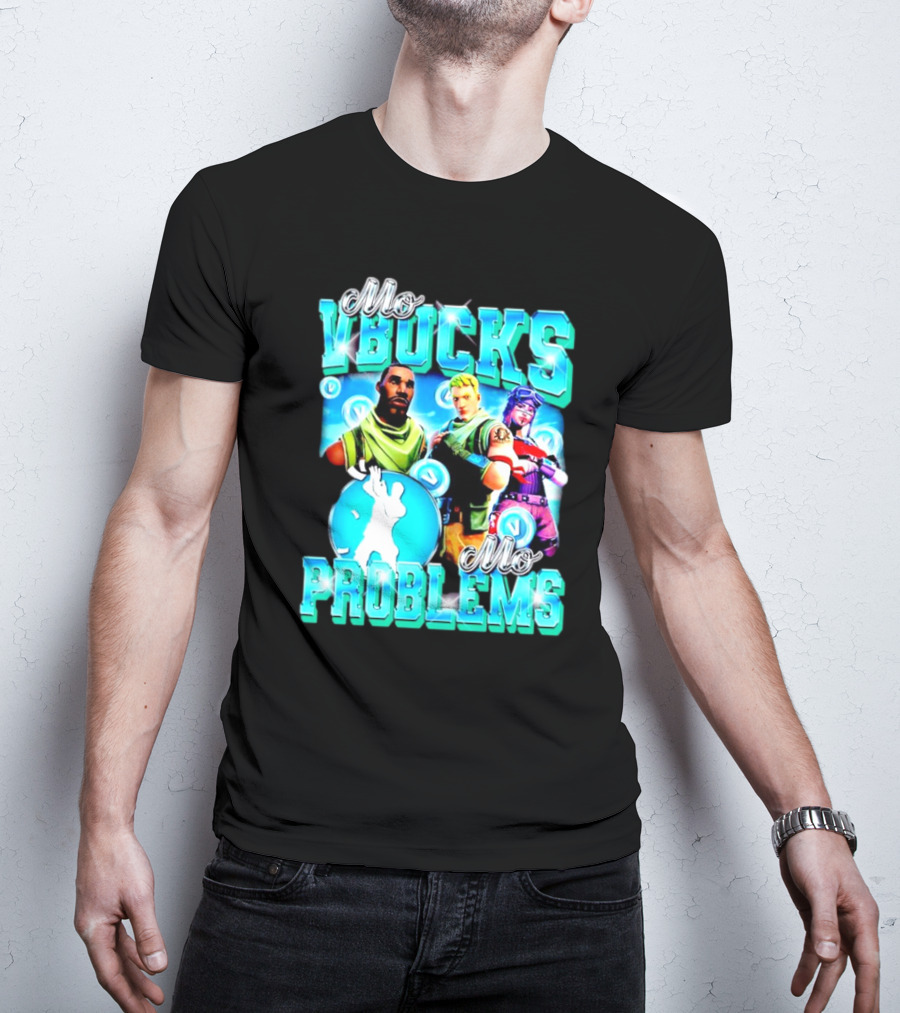 Mo VBucks Mo Problems Fortnite Characters And Dancing T-Shirt