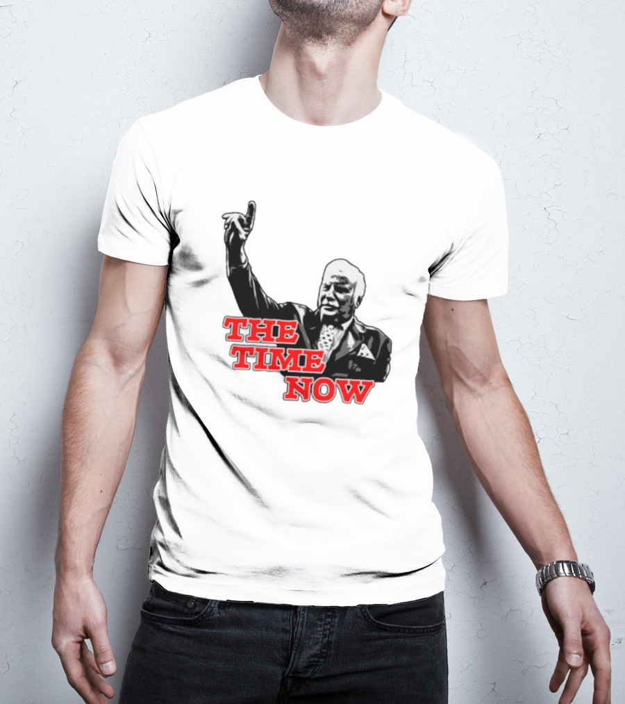 The Time Is Now Iconic Figure With Pointing Gesture T-Shirt