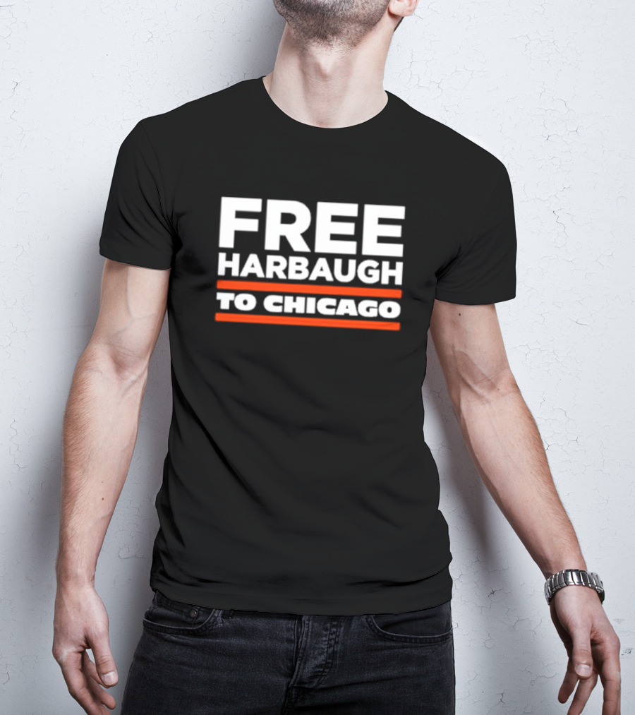 FREE HARBAUGH TO CHICAGO T-Shirt