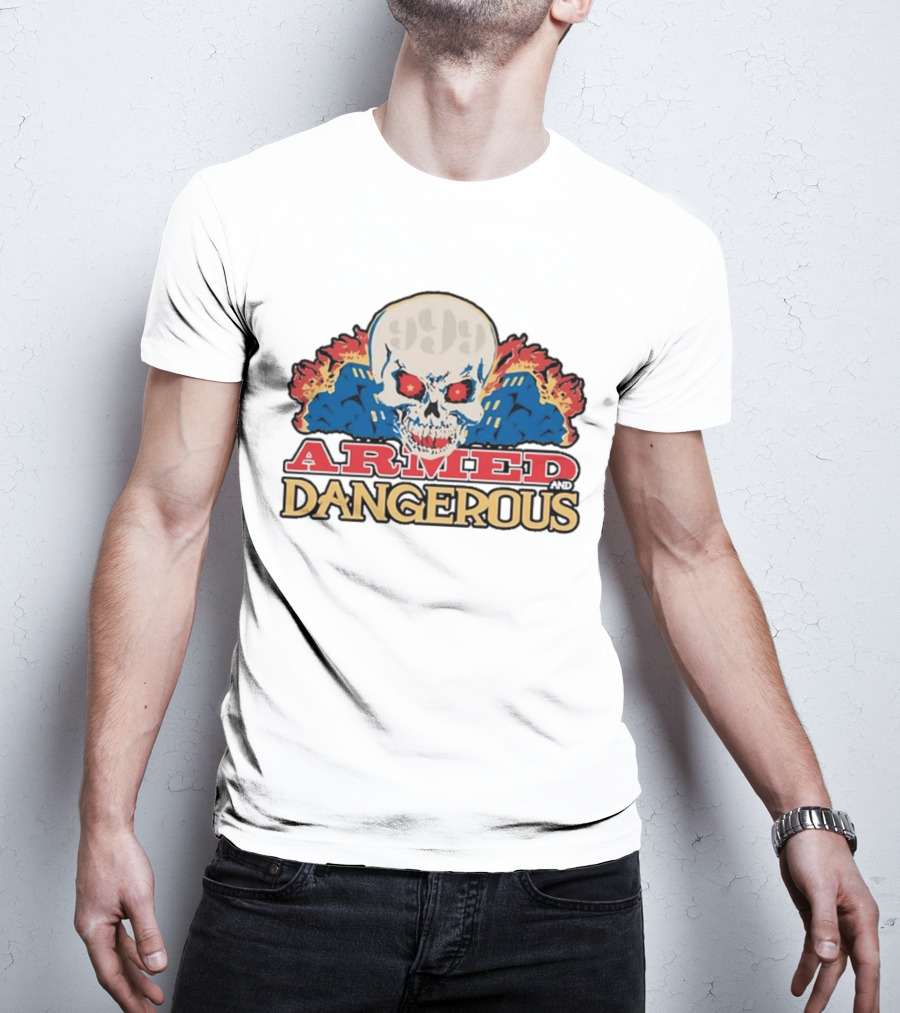 999 Club Armed And Dangerous Skull With Red Eyes And Flames T-Shirt