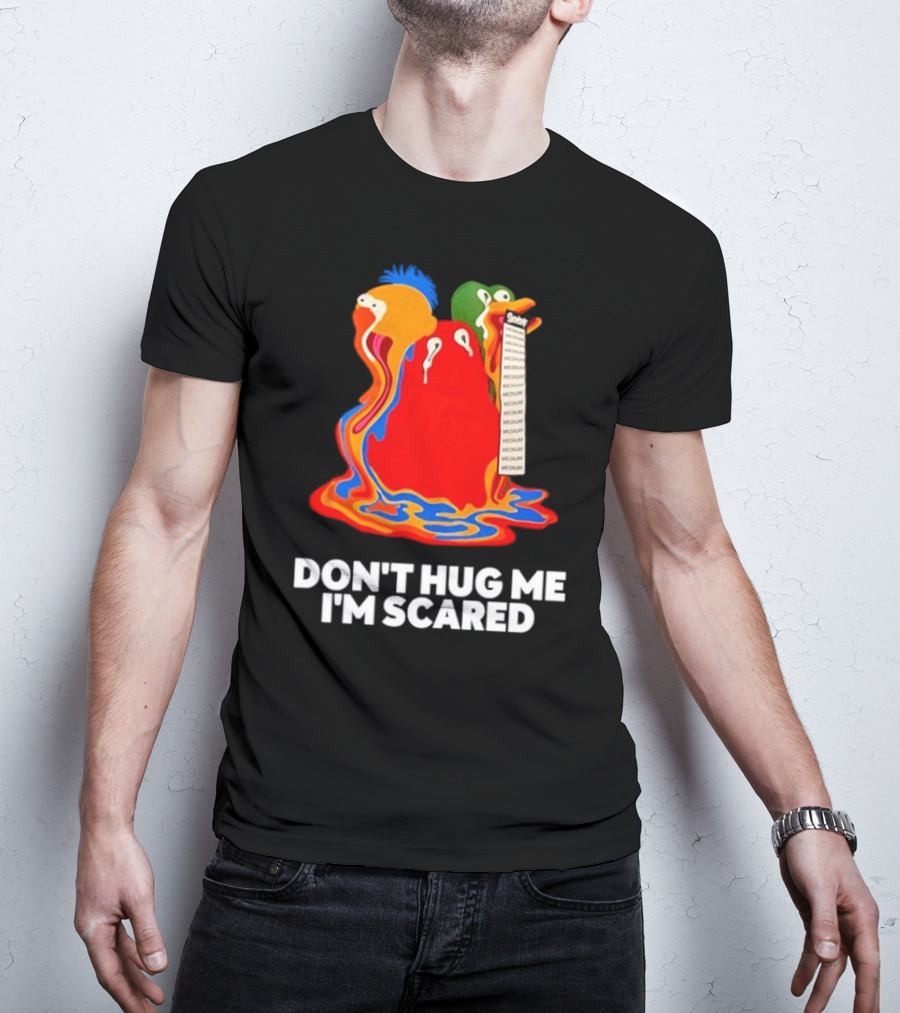 Don't Hug Me I'm Scared Melting Characters With Medium Tag T-Shirt