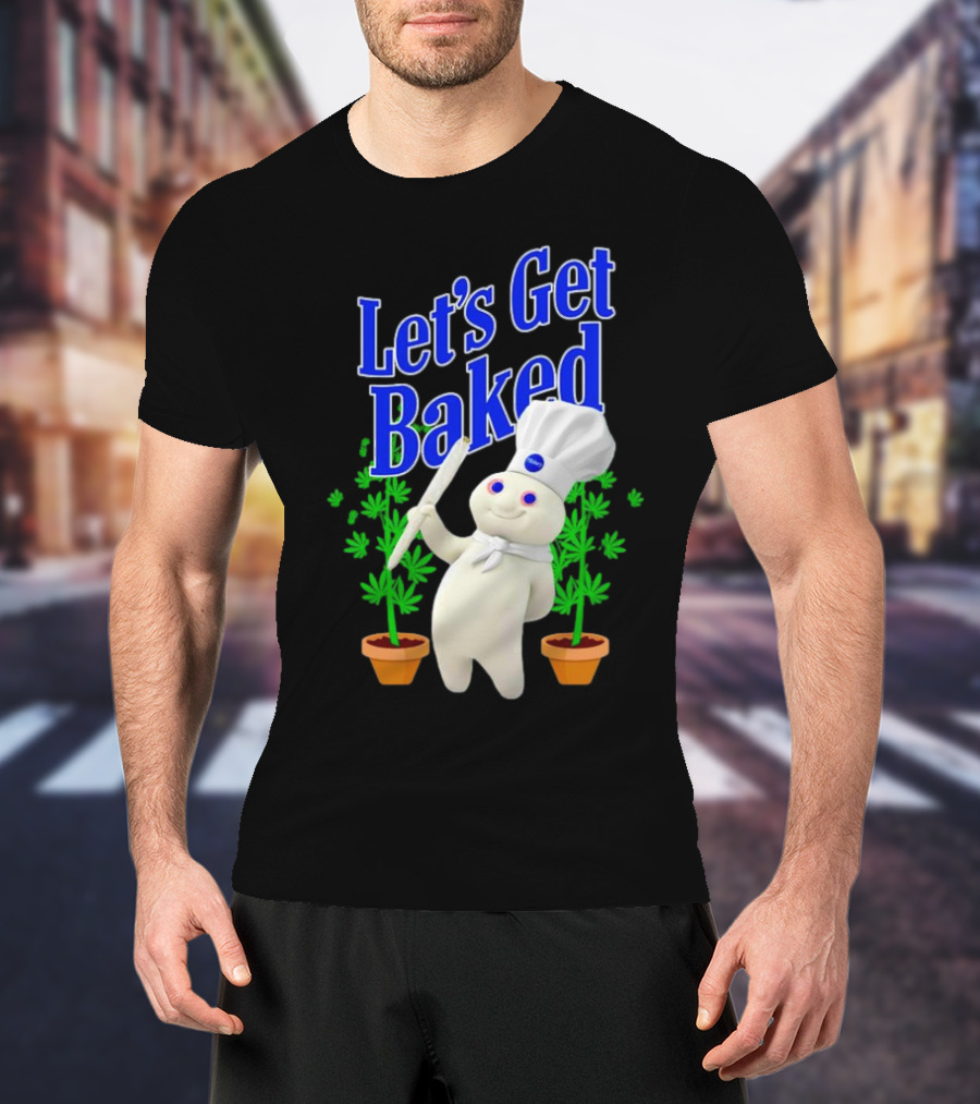 Let's Get Baked Weed Chef Doughboy T-Shirt