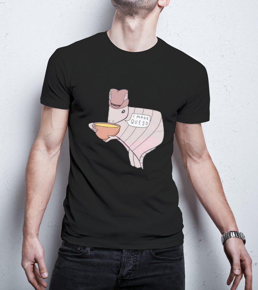 Texas I Made Queso Armadillo With Cowboy Hat T-Shirt