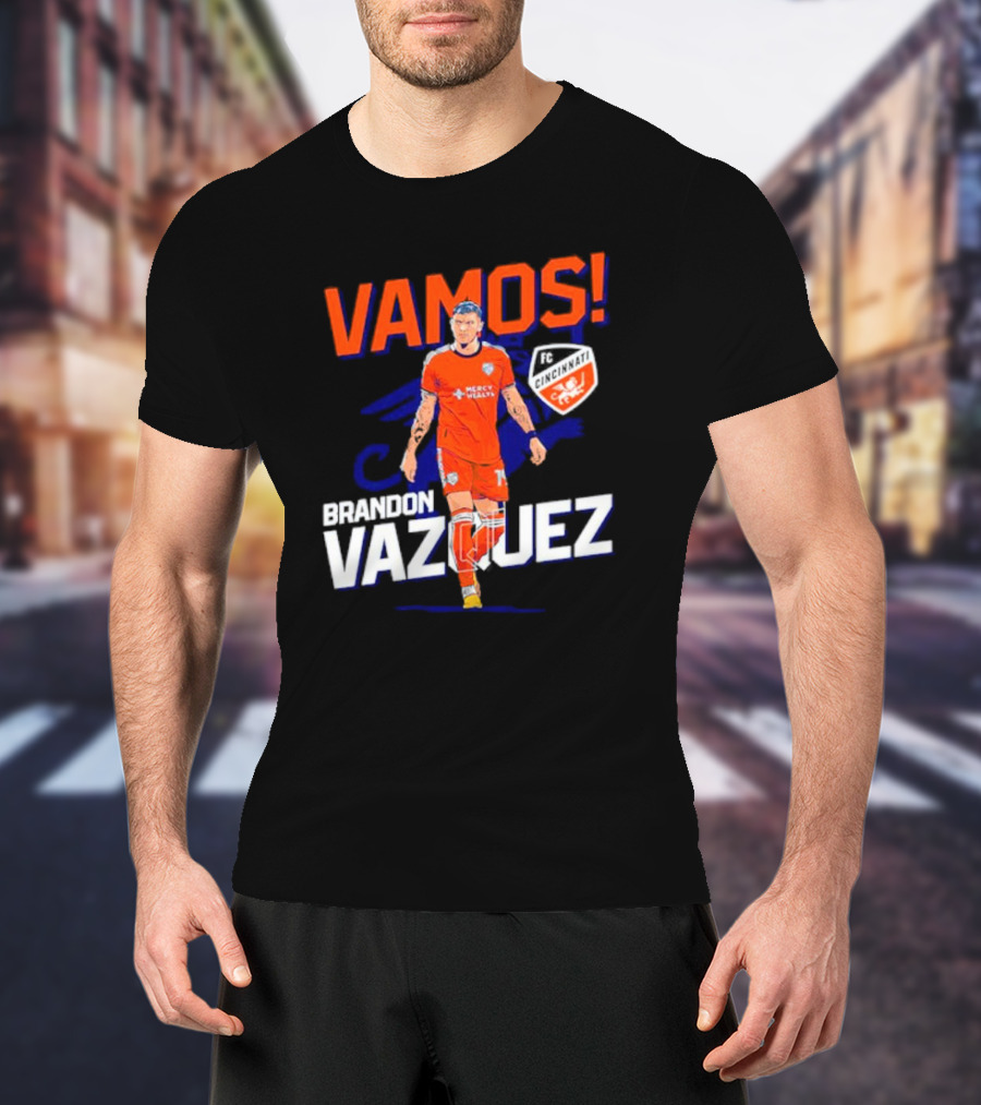 VAMOS Brandon Vazquez FC Cincinnati T-Shirt