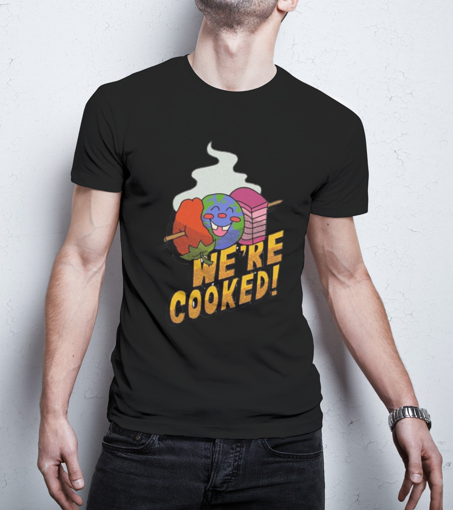 We're Cooked Earth Emoji Skewered BBQ Funny T-Shirt