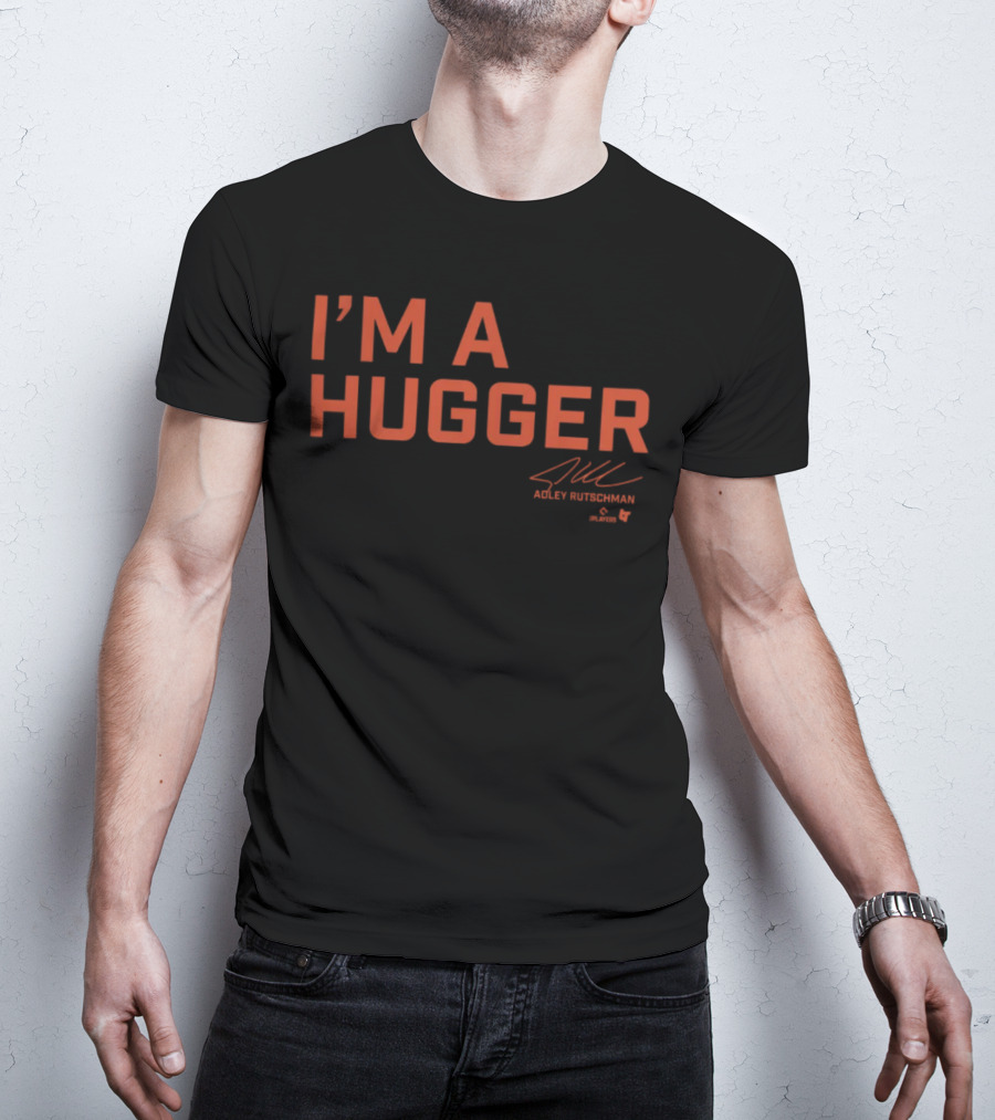 I'm A Hugger Adley Rutschman MLBPA Baltimore T-Shirt