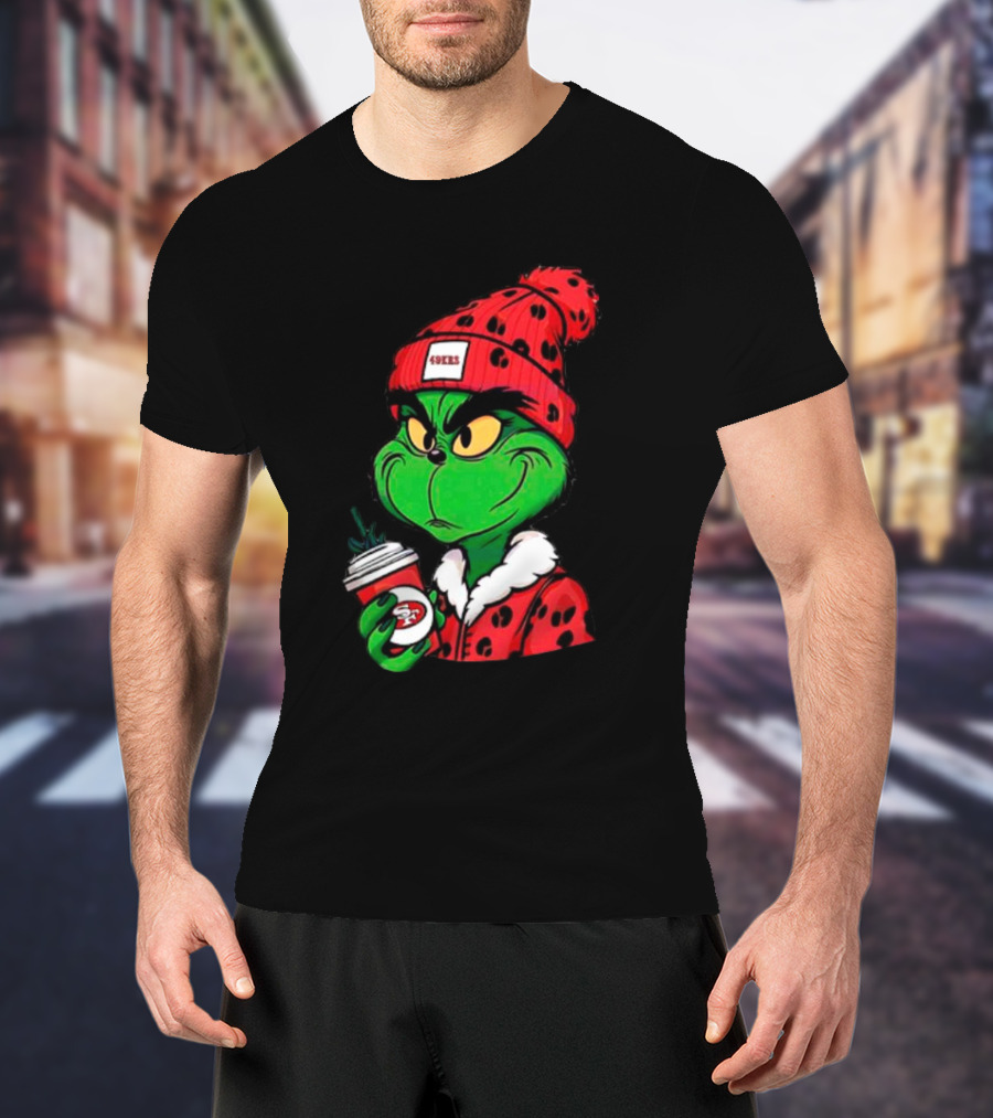 Grinch Boujee San Francisco 49ers Coffee Beanie Christmas 49ers T-Shirt