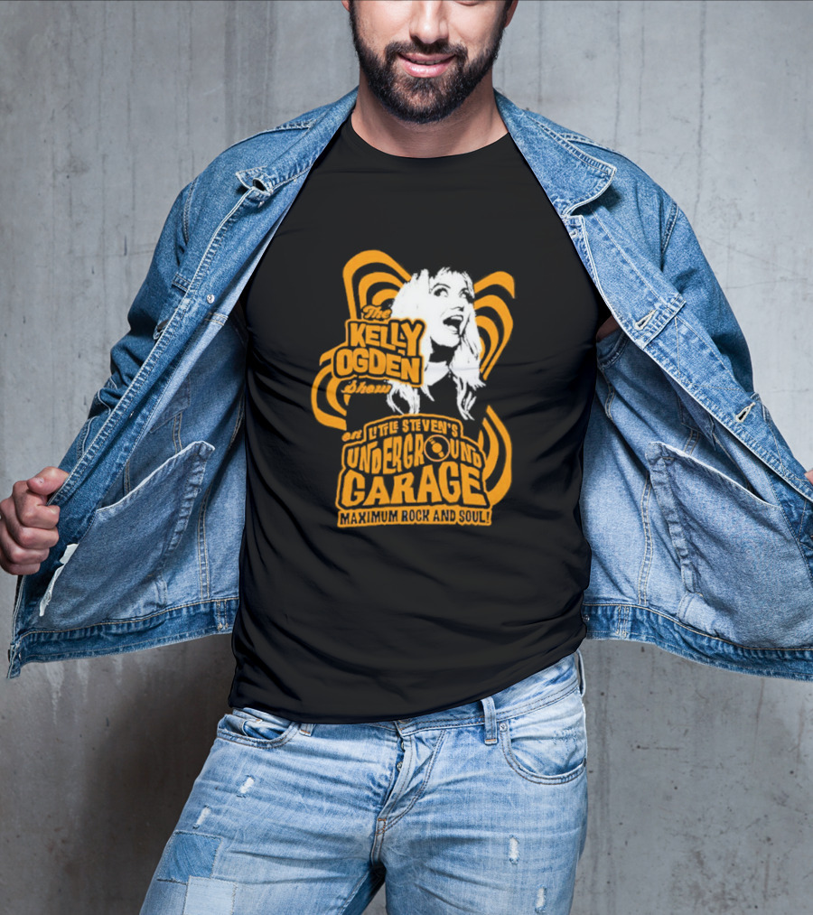 The Kelly Ogden Show On Little Steven's Underground Garage Maximum Rock And Soul T-Shirt