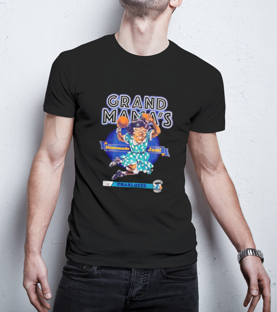 Grand Mama's Homemade Jam Charlotte Hornets T-Shirt