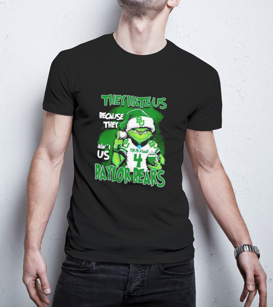 Grinch Santa Baylor Bears Football They Hate Us Because They Ain’t Us Custom Your Name And Number T-Shirt
