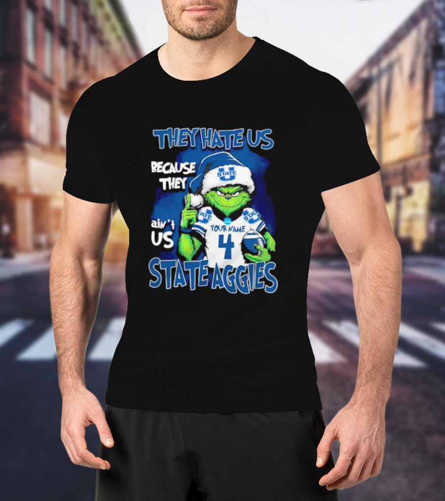They Hate Us Because They Ain't Us Grinch Santa Utah State Aggies Your Name Custom Number T-Shirt
