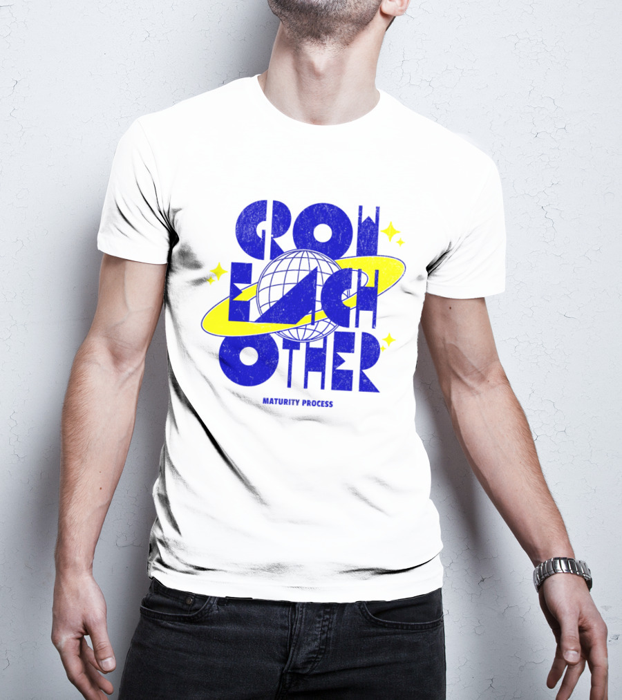 GROW EACH OTHER MATURITY PROCESS Planetary T-Shirt