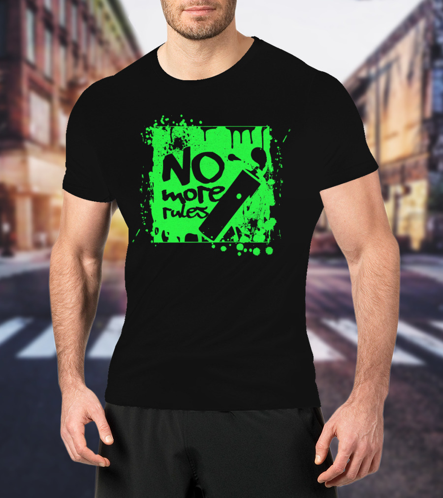 No More Rules Graffiti Spray Paint Splatter T-Shirt