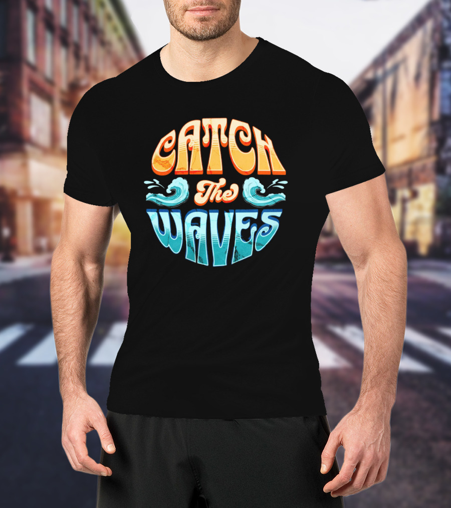 Catch The Waves Vibe Retro Beach T-Shirt