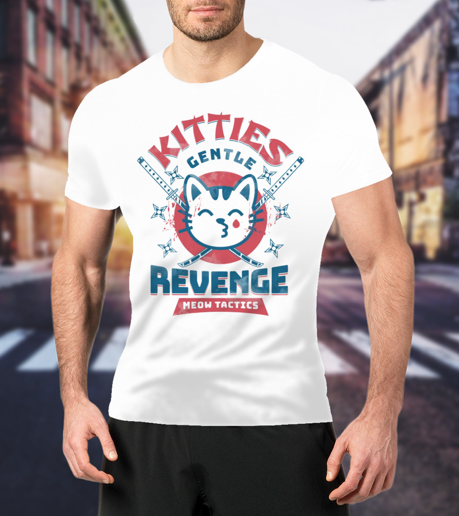 Kitties Gentle Revenge Meow Tactics Samurai T-Shirt