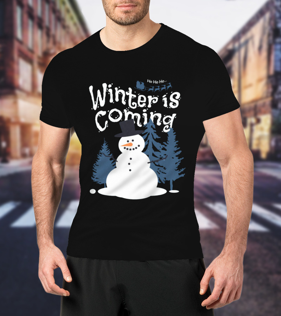 Winter Is Coming Snowman With Ho Ho Ho Santa Sleigh T-Shirt