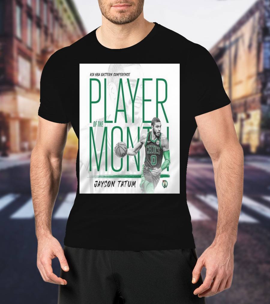KIA NBA Eastern Conference Player Of The Month Jayson Tatum Celtics T-Shirt