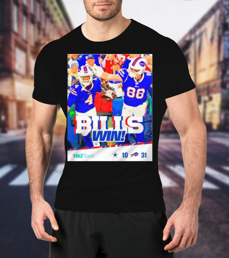 Buffalo Bills Win Dallas Cowboys 31-10 T-Shirt
