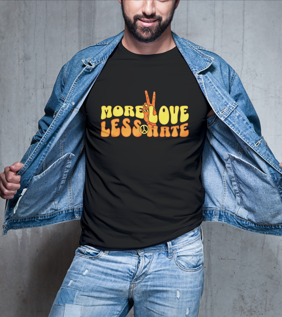 More Love Less Hate Peace Sign Hippie Typography T-Shirt