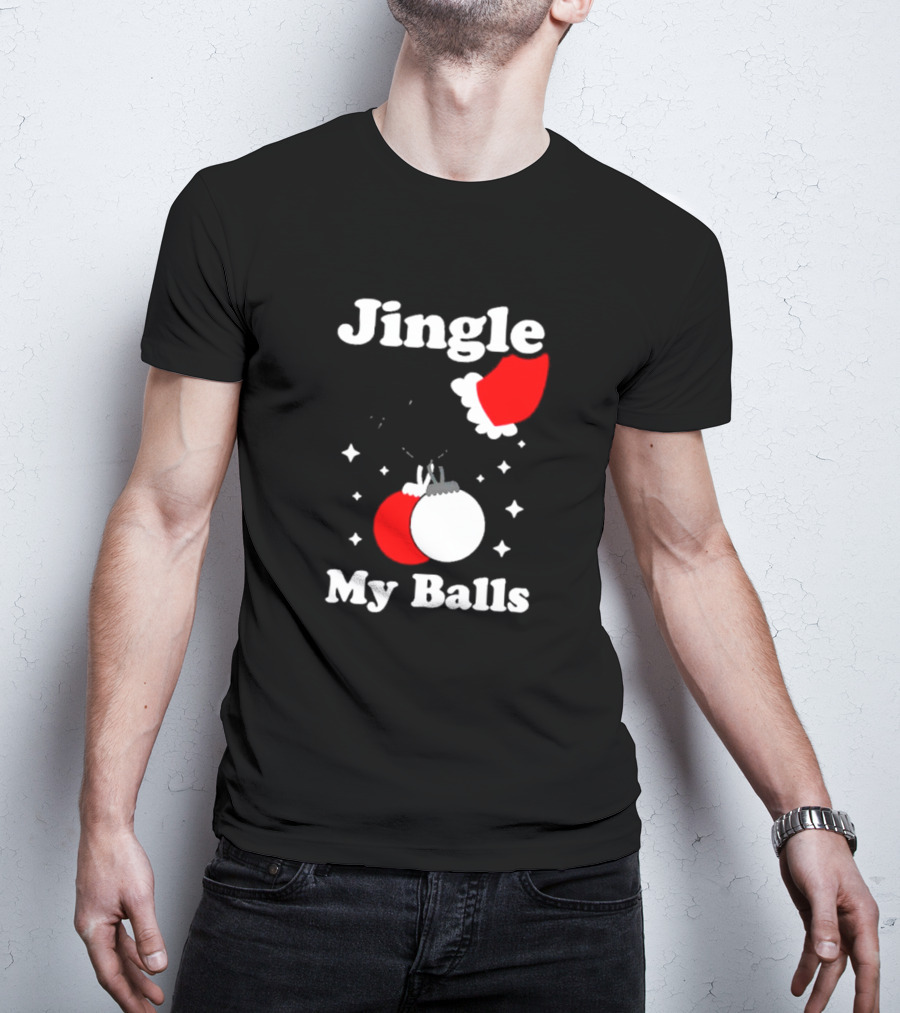 Jingle My Balls Santa Hat Christmas Ornaments T-Shirt