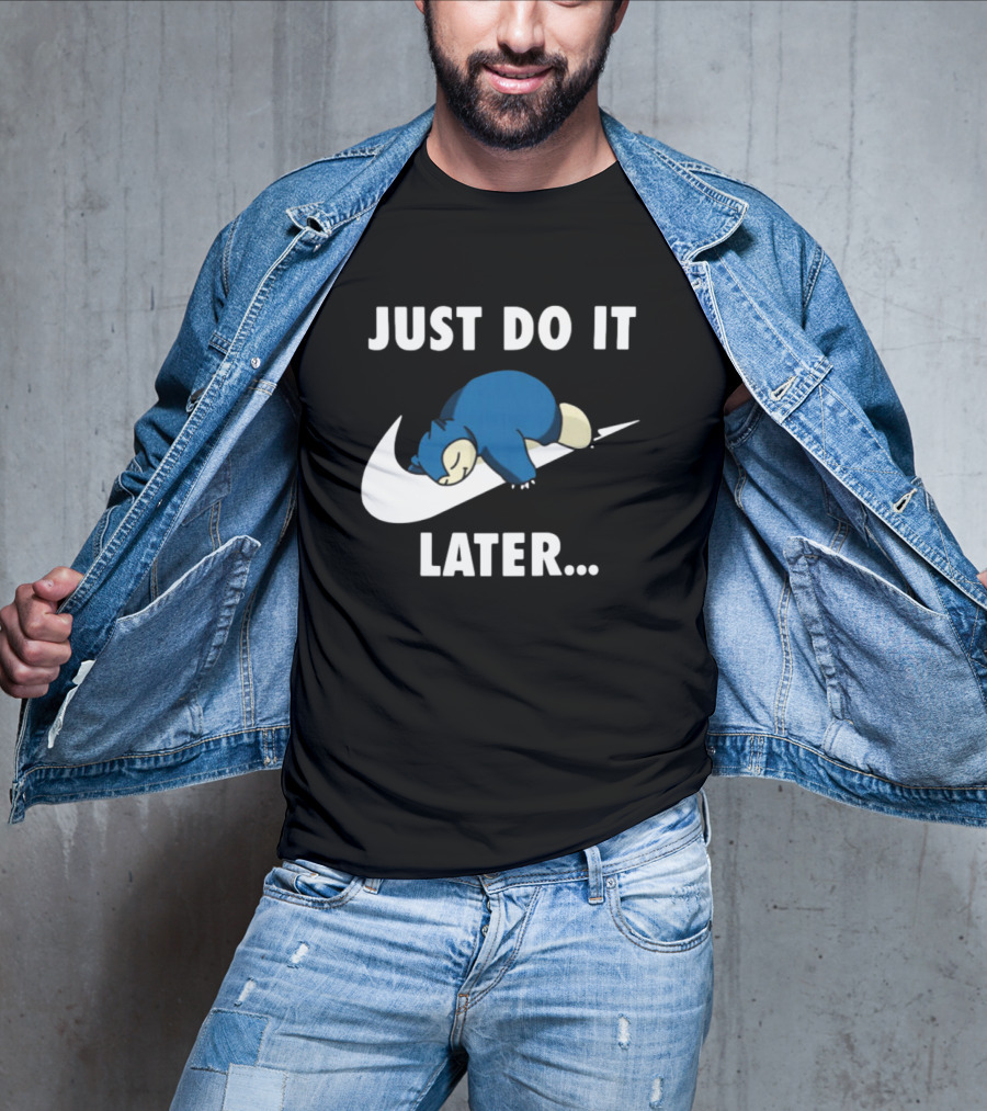 Snorlax Just Do It Later Parody Pokemon T-Shirt