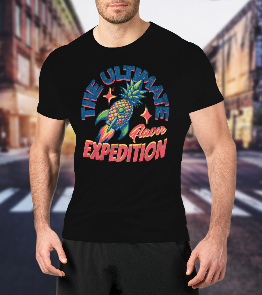 The Ultimate Flavor Expedition Pineapple Rocket Adventure T-Shirt