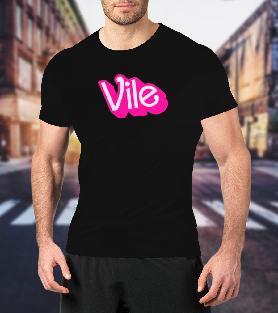 Vile Barbie Movies T-Shirt