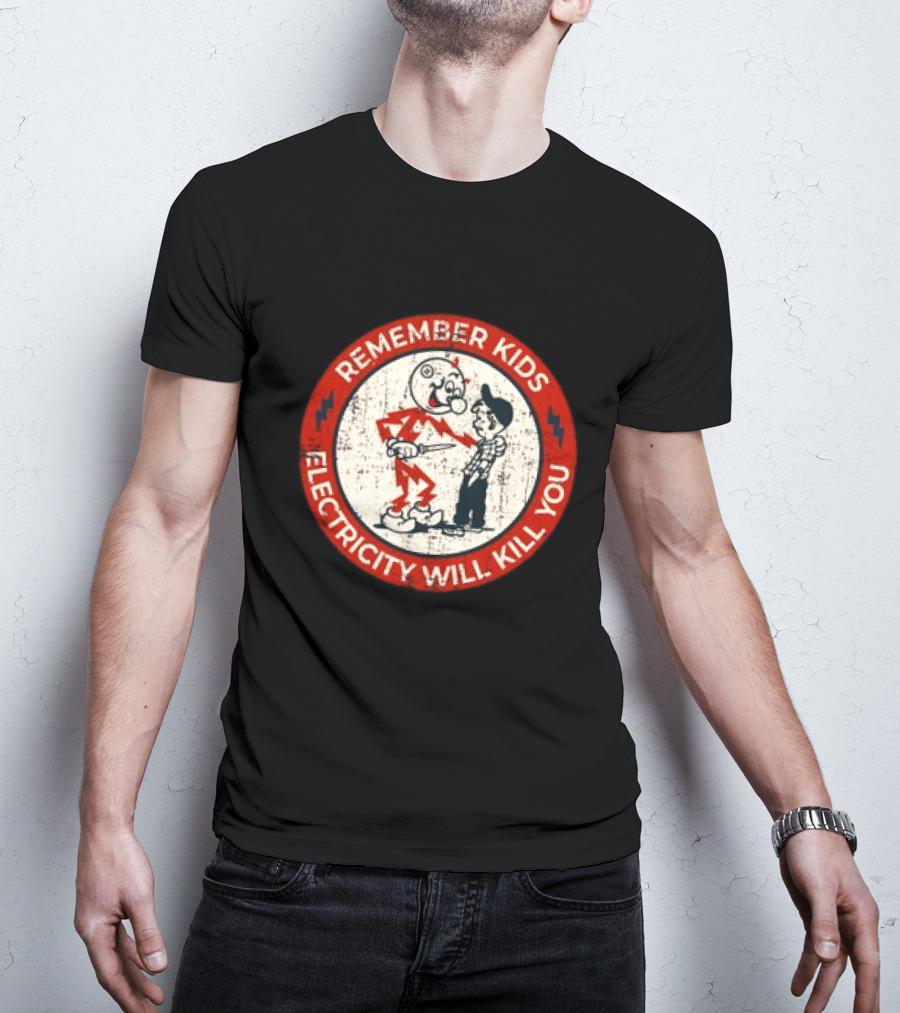 Remember Kids Electricity Will Kill You Warning Circle Lightning Bolt T-Shirt