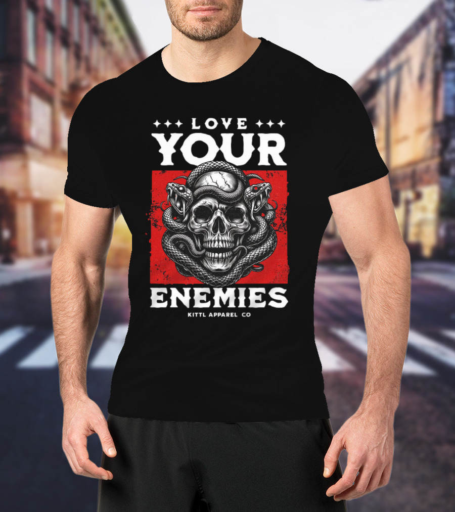 Love Your Enemies Skull With Snakes Kittl Apparel Co T-Shirt