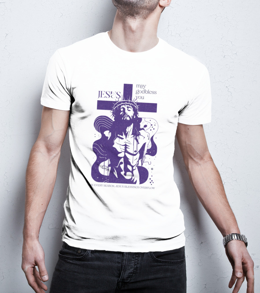 Jesus Vintage May God Bless You In Every Season Jesus Blessings Overflow T-Shirt