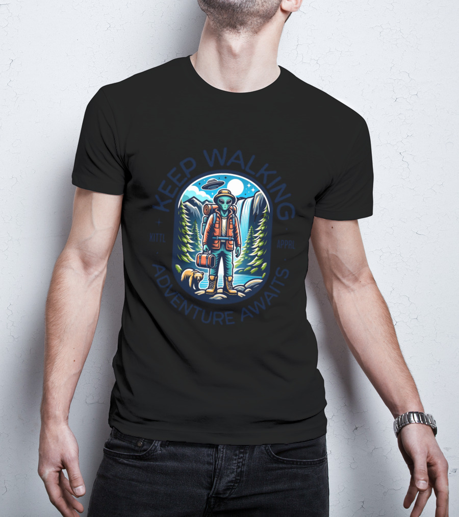 Keep Walking Adventure Awaits Alien Explorer Hiking Scene T-Shirt