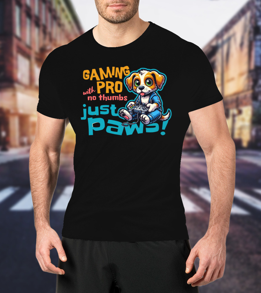 GAMING PRO With No Thumbs Just Paws T-Shirt