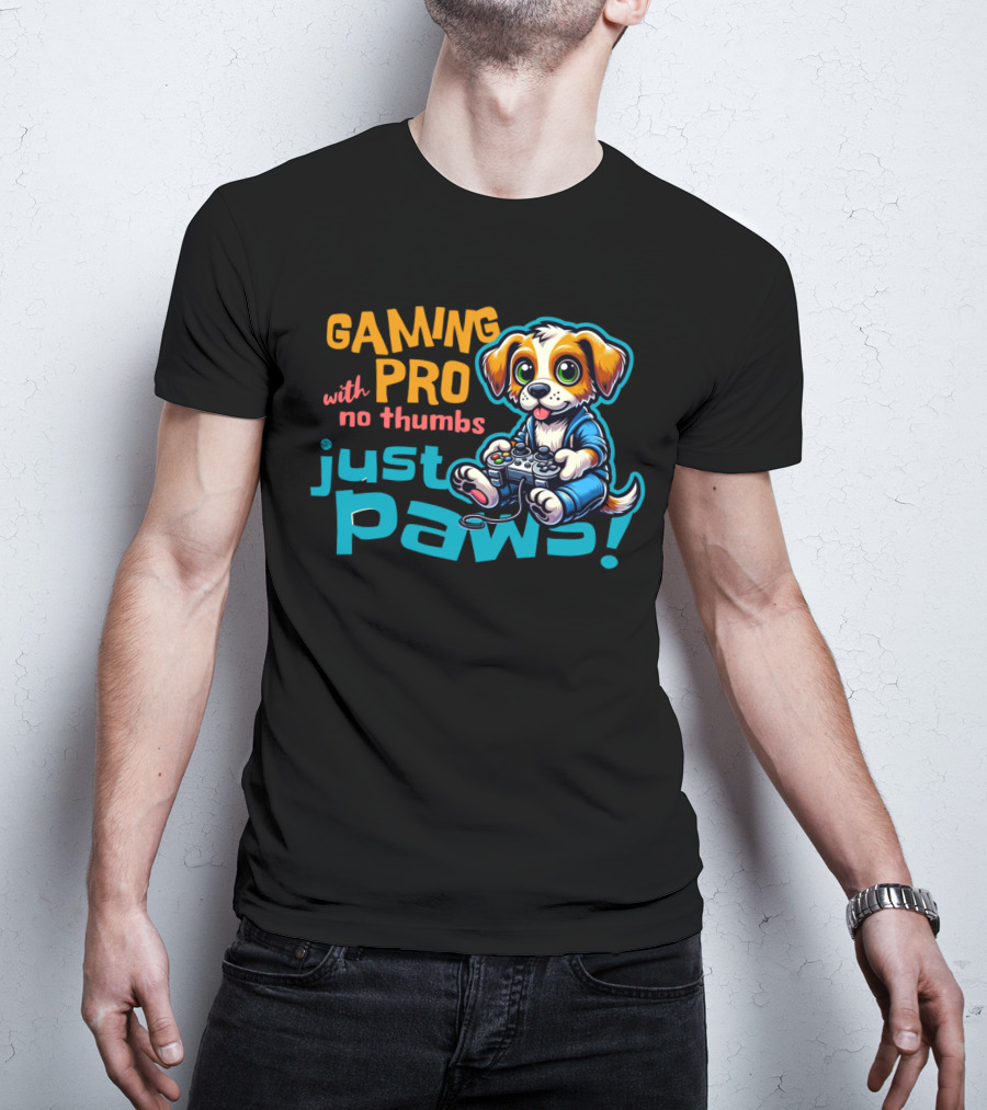 GAMING PRO With No Thumbs Just Paws T-Shirt