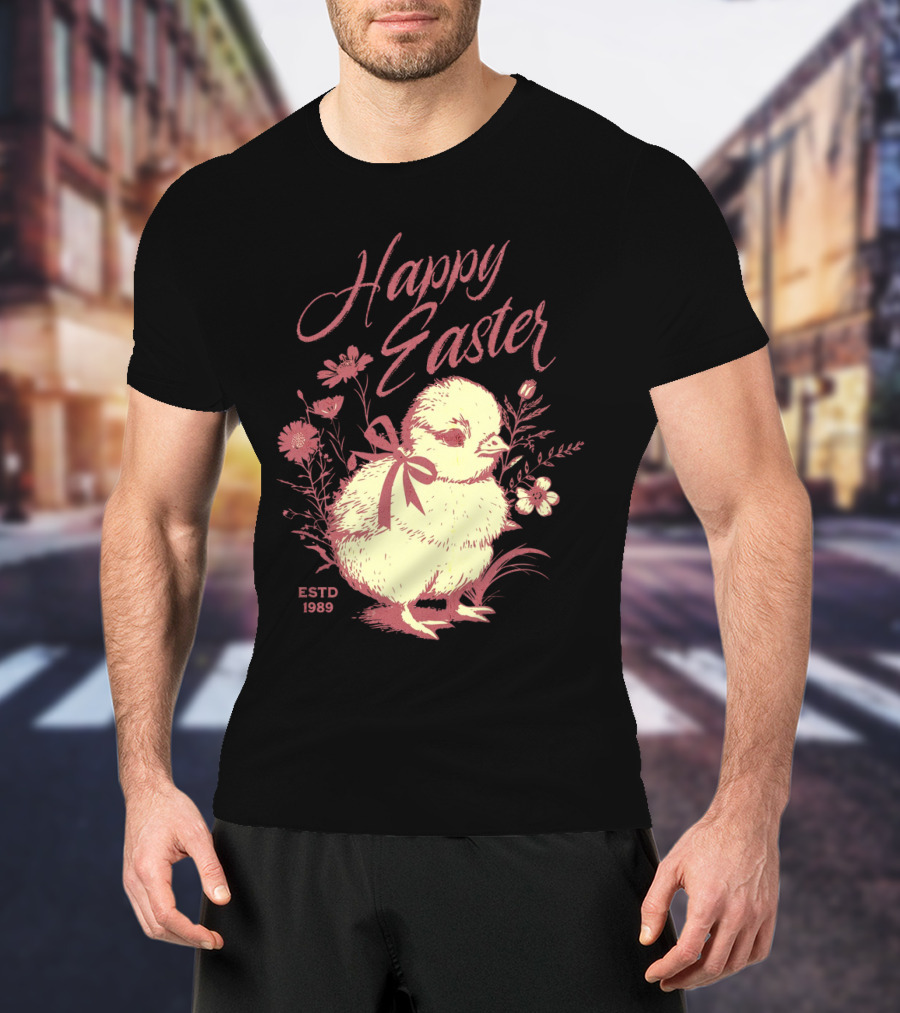 Happy Easter Vintage Chick With Flowers ESTD 1989 T-Shirt