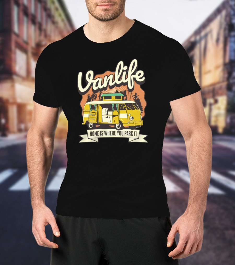 Vanlife Home Is Where You Park It Vintage Camper Adventure T-Shirt
