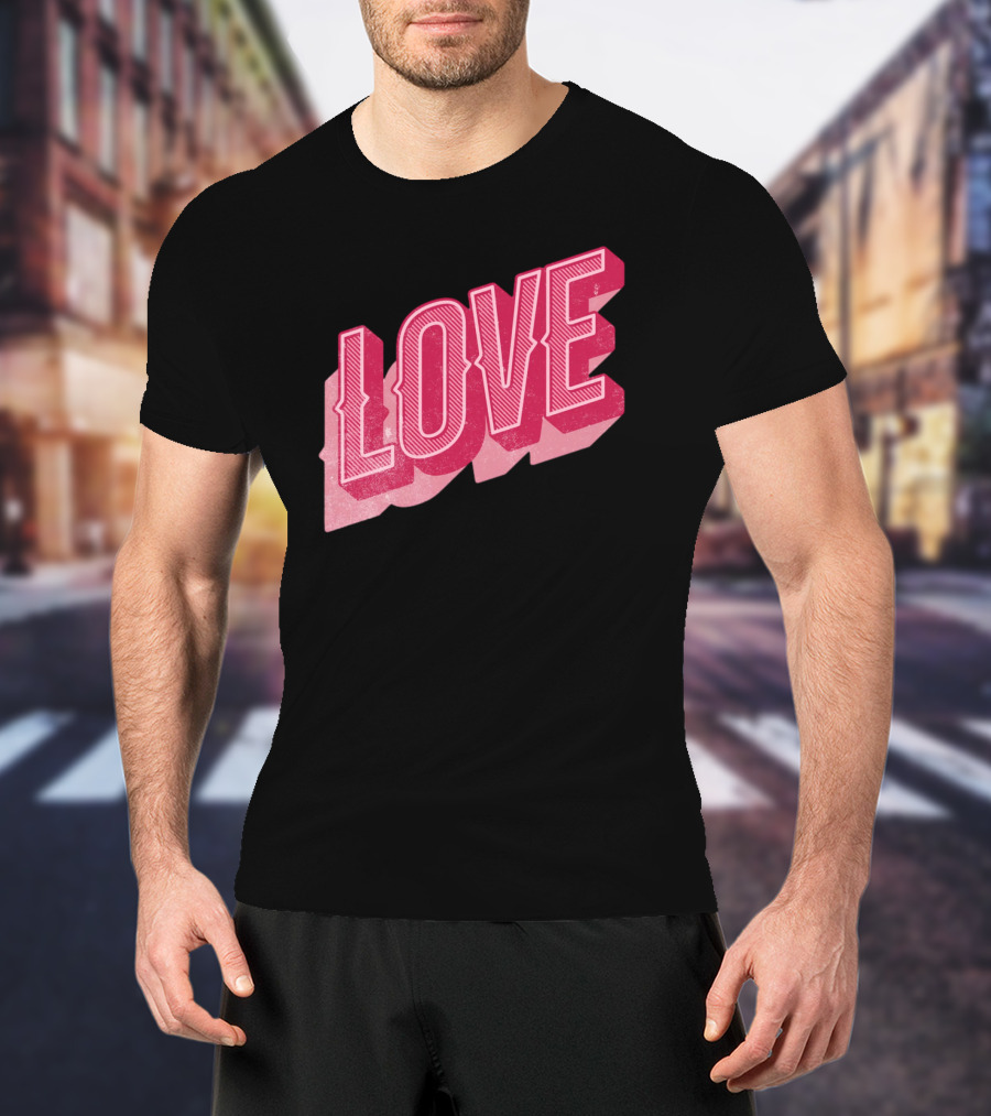Retro Love Lettering Typography Valentines Day T-Shirt