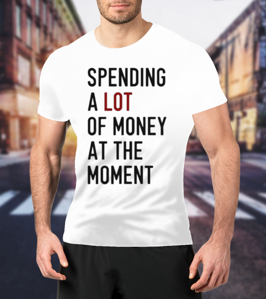 Spending A Lot Of Money At The Moment Red Highlighted Contrast T-Shirt