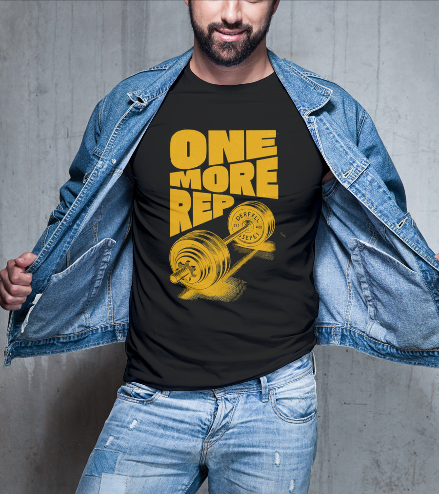 ONE MORE REP 552 DERFFIL SEPEL Barbell Motivation T-Shirt