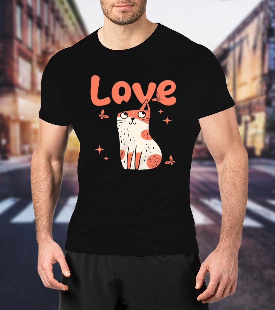 Born To Love Unleash The Pawsitivity Cat Butterflies T-Shirt