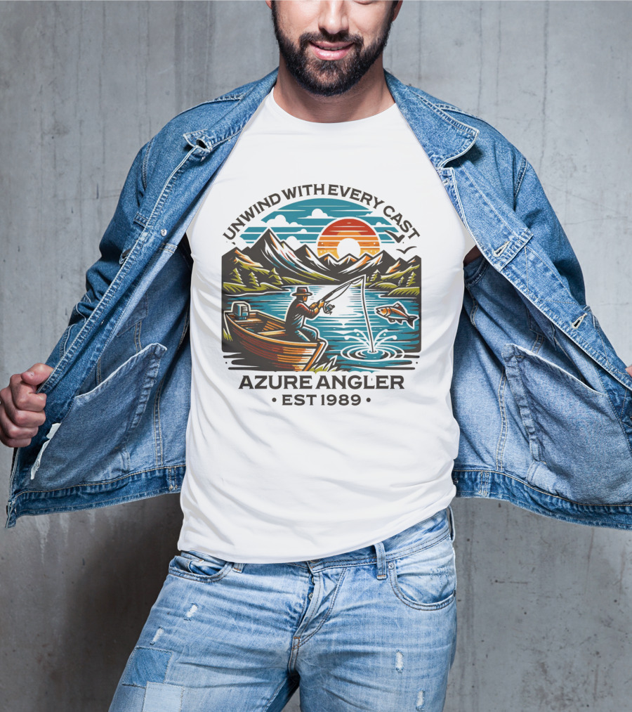 Unwind With Every Cast Azure Angler Est 1989 T-Shirt