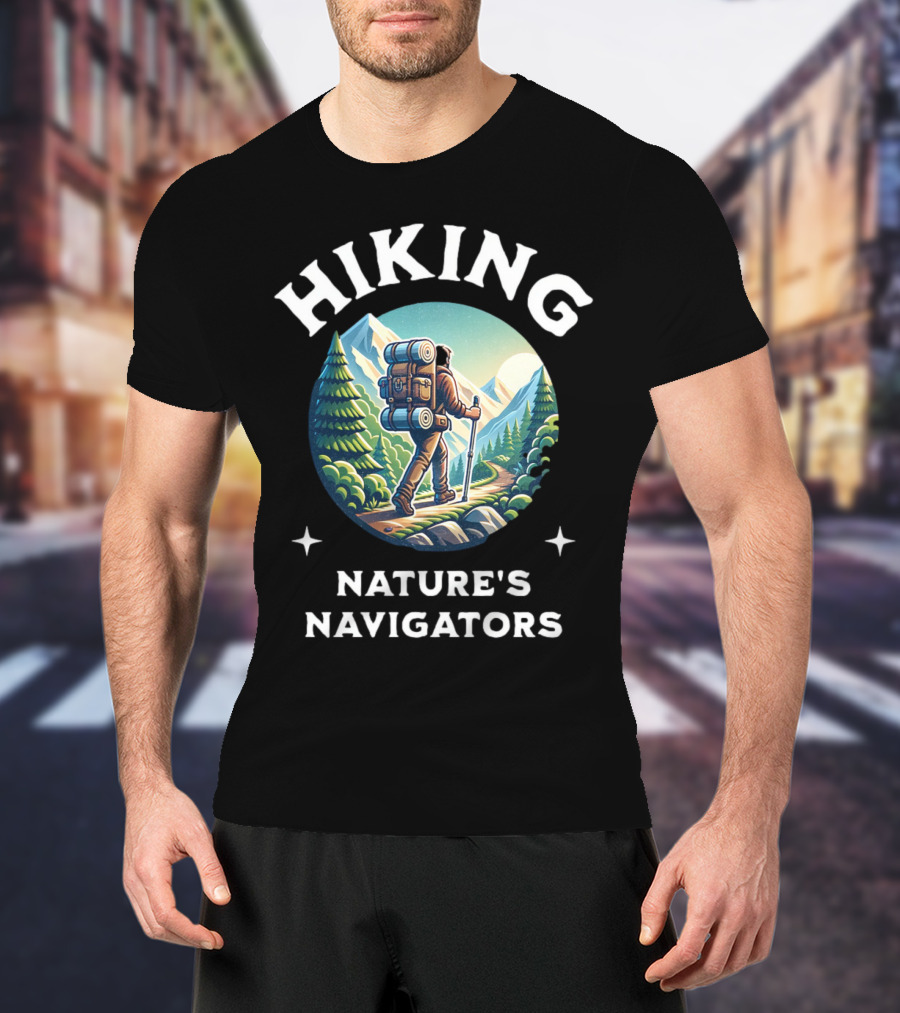 Hiking Nature's Navigators Exploring Scenic Mountain Trails T-Shirt