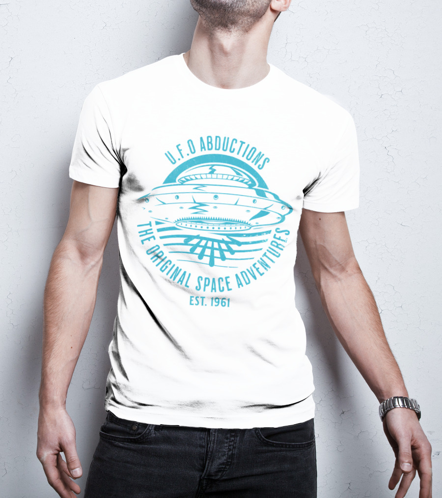U.F.O Abductions The Original Space Adventures Est. 1961 T-Shirt