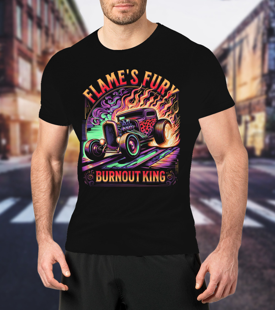 FLAME'S FURY BURNOUT KING T-Shirt