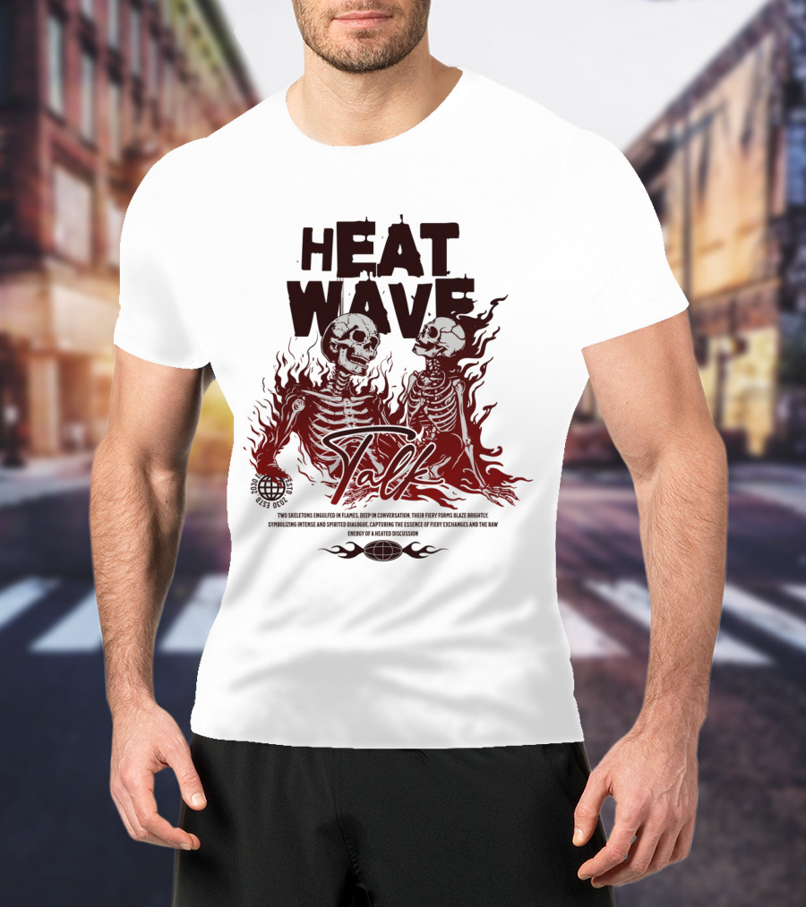 HEAT WAVE SKELETONS AND SECRETS IN THE FLAMES OF FALL T-Shirt